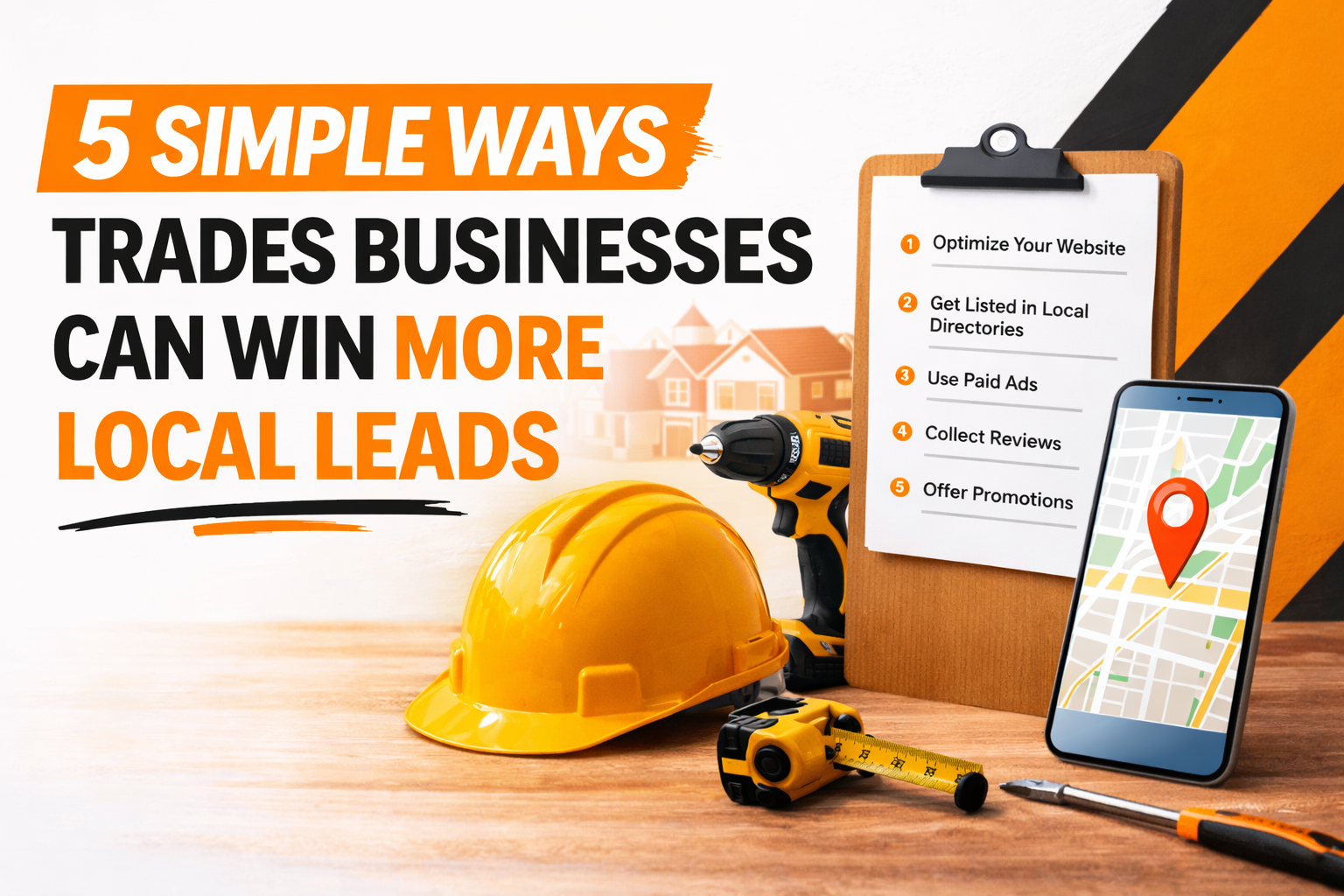 5 Simple Ways Trades Businesses Can Win More Local Leads